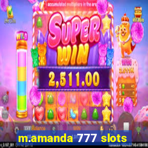 m.amanda 777 slots